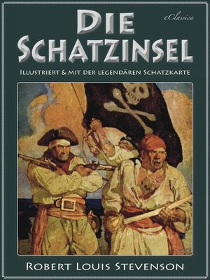 cover image of Die Schatzinsel (Illustriert & mit der legendären Schatzkarte)